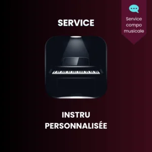 Création instru personnalisée (Non exclusive)